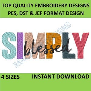 Simply Blessed Embroidery Design, Machine Embroidery Design, 4 Sizes, Instant Download PES DST JEF format designs