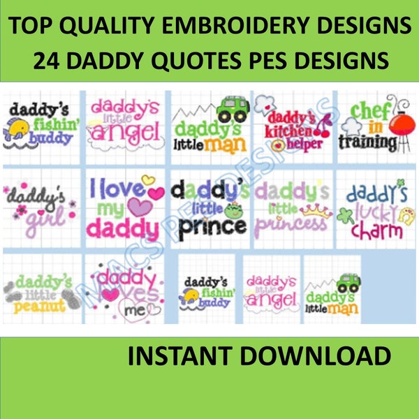 Daddy Quotes 24 PES designs Machine Embroidery files instant download brother file pack embroider dad fathers day love son daughter father