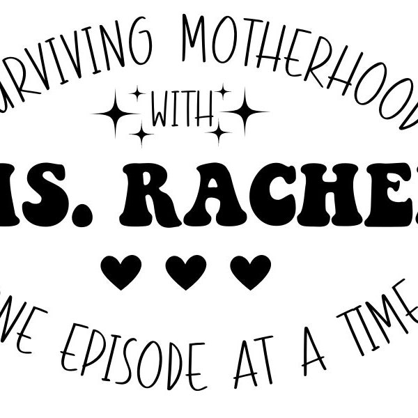 Ms. Rachel Svg - Surviving Motherhood - Motherhood svg -