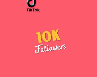 10 000 abonnés Tiktok réels et actifs 10 000 abonnés Tiktok