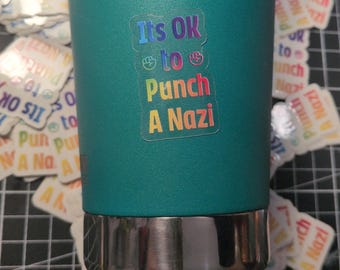 It's Okay to Punch a Nazi Sticker Laptop Water Bottle decal vinyl sticker