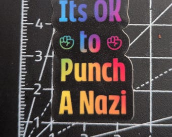 It's Okay to Punch a Nazi Sticker Laptop Water Bottle decal vinyl sticker