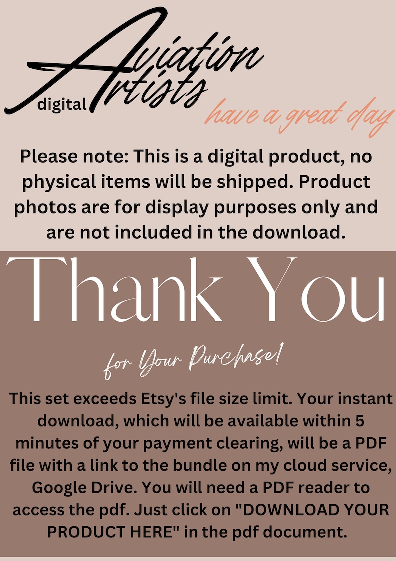 May include: A digital product download notice with the text "Aviation Artists have a great day." and "Thank You for Your Purchase!" The text explains that the product is a digital download and that the file size exceeds Etsy's file size limit. The download will be available within 5 minutes of payment clearing.