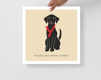 Black Labrador fine art print | printed on thick matte paper | funny dog art prints