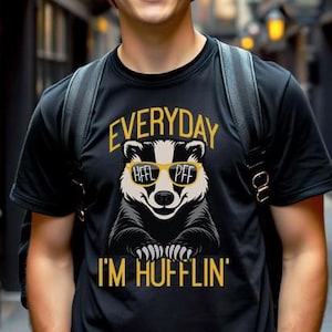 Everyday I&#39;m Hufflin&#39; Shirt, Badger House Tee, Wizard School Apparel, Badger Mascot, House Pride Shirt, Magic Wizard Shirt, Potterhead Gift