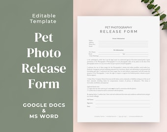 Pet Photo Release Form Template | Simple Editable Photography Consent Agreement | Pet Sitters, Groomers, Dog Walkers, Breeders, Dog Trainers