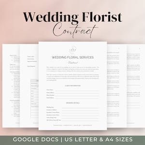May include: A wedding florist contract template in Google Docs format. The document includes sections for client information, wedding details, and payment terms. The document is available in US Letter and A4 sizes.