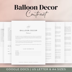 May include: A printable contract template for balloon decor businesses. The contract includes sections for client information, balloon details, and terms and conditions.