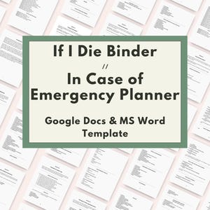 Könnte beinhalten: Eine Ansammlung weißer Dokumente mit Text, angeordnet auf hellem Hintergrund. Ein zentrales, grün umrandetes Rechteck zeigt den Text "If I Die Binder // In Case of Emergency Planner Google Docs & MS Word Template."
