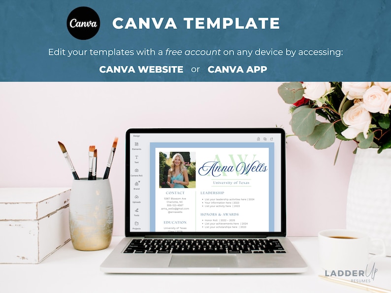 Puede incluir: Un port&aacute;til muestra una plantilla de curr&iacute;culum con el nombre "Anna Wells" y la Universidad de Texas. La imagen incluye pinceles, una taza de caf&eacute; y el texto "Canva Template". El logotipo de Canva es visible en la esquina superior izquierda.