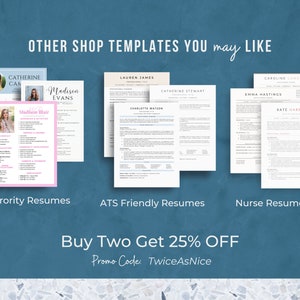 May include: A collage of resume templates for sorority, ATS friendly, and nurse resumes. The text "Buy Two Get 25% OFF" and "Promo Code: TwiceAsNice" is displayed below the collage.