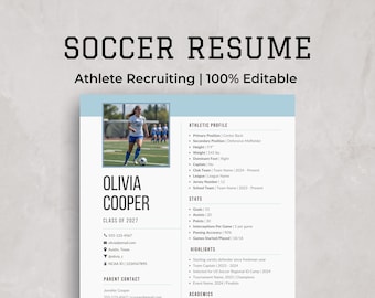 May include: A soccer resume template with the headline "SOCCER RESUME" and the sub-headline "Athlete Recruiting | 100% Editable." The resume includes a photo of a soccer player, Olivia Cooper, and her athletic profile, stats, and highlights.