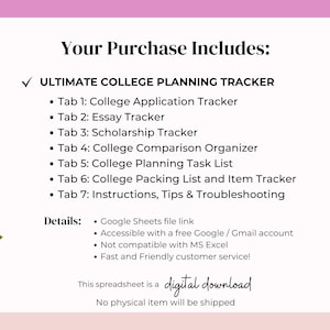 May include: A digital download graphic with the text "Your Purchase Includes:" and a list of college planning tools, including trackers for applications, essays, and scholarships. The image also includes details about the Google Sheets file and a small potted succulent.