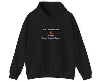 FND Awareness Humorous Statement Hoodie | Functional Neurological Disorder Support