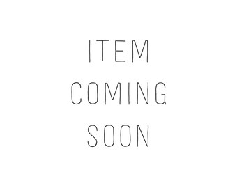 May include: White background with the words "ITEM COMING SOON" in a simple, sans-serif font. The text is centered and stacked vertically, creating a clean and minimalist design.