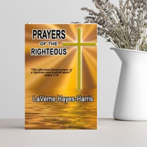 Prayers Of The Righteous, Prayer Guide, Book of Prayers, Prayer Journal, Prayers for Personal Use