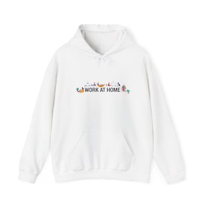 Work From Home Hooded Sweatshirt - Cozy WFH Pullover, Remote Work Jumper, Stay At Home Sweater, Comfy Lounge Wear, Telecommuting Apparel