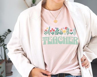 Gift for Teacher T-shirt Women for Teacher Shirt for Gift with Flowers T-shirt for Teacher Gift Shirt