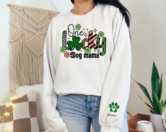 St. Patty's Dog Mom Sweatshirt, Dog Mom Sweatshirt, Gift for Dog Mom, St. Patrick's Day Gift for Dog Mom, Personalized Dog Mom Sweatshirt