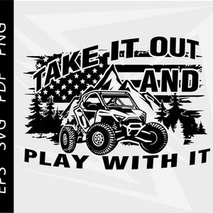 Take it out and play with it,Polaris RZR, sxs, utv , RZR clipart, svg,eps,pdf,png digital download