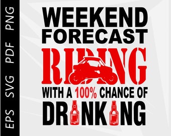 Weekend Forecast RZR Riding SVG, UTV Clipart (Digital Download)