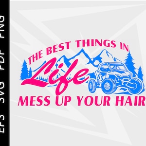 Best Things In Life, Polaris RZR, sxs, utv , RZR clipart, svg,eps,pdf,png digital download