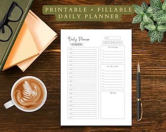 May include: Printable and fillable daily planner with sections for schedule, priorities, to-do list, and notes.