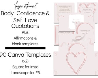 90 Instagram and Facebook Canva Templates Body Confidence/Self-Love Quotations plus Affirmations