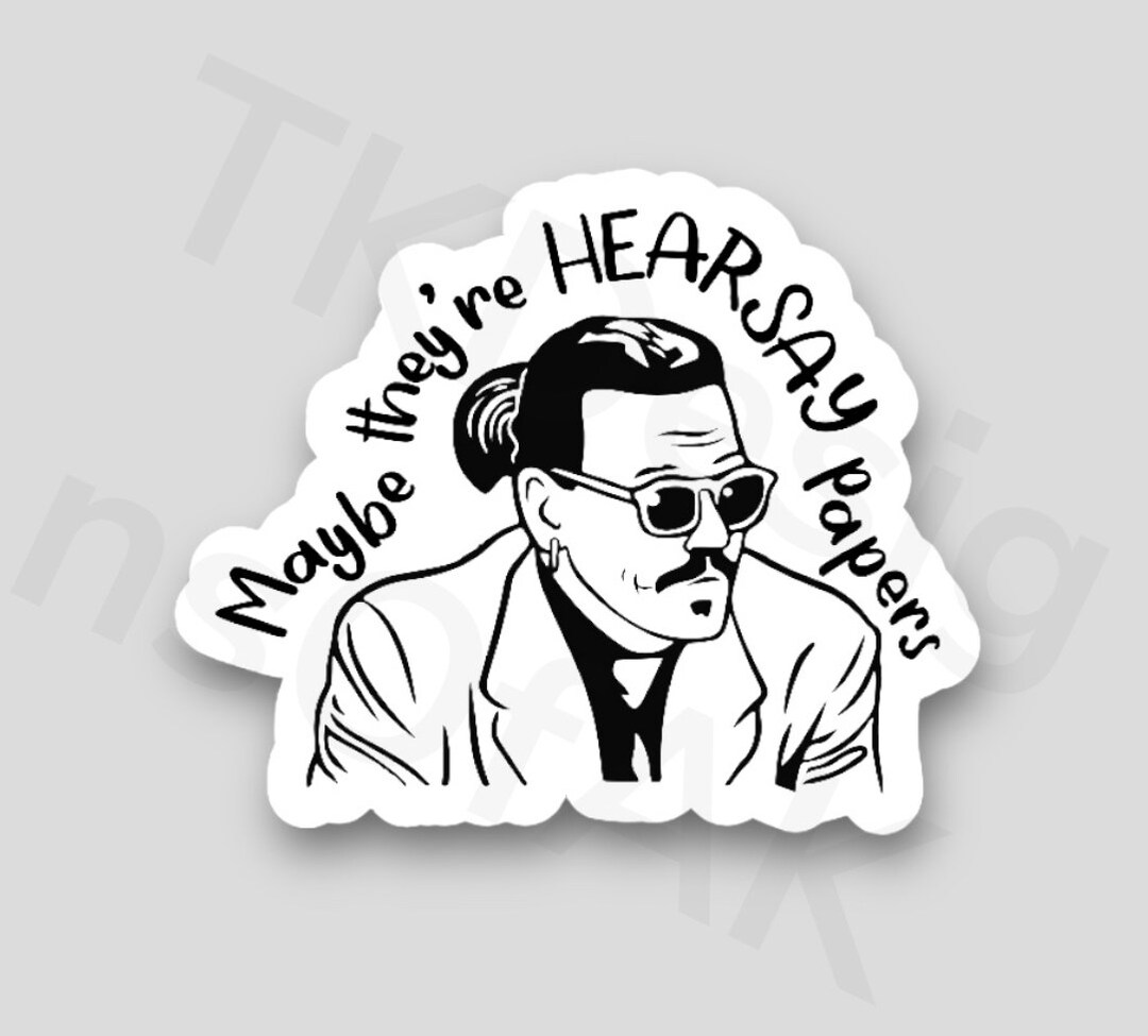 Johnny Depp Trial Johnny Depp Sticker Justice for Johnny Funny Sticker Funny Johnny Depp