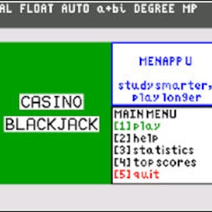 Può includere: Uno schermo verde con il testo "CASINO" e "BLACKJACK" in bianco. Una casella blu con il testo "MENAPPU" in bianco, "study smarter, Play longer" in bianco e "MAIN MENU" in bianco. Sotto il testo "MAIN MENU" ci sono cinque opzioni: [1] Play, [2] help, [3] statistics, [4] top scores, [5] quit.