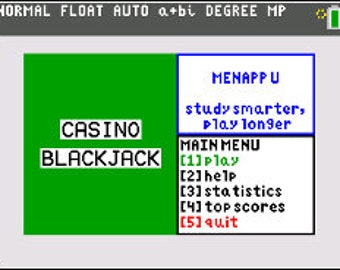 Menapp U's CASINO BLACKJACK for your TI84 Plus CE Graphing Calculator