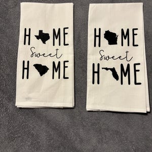 Tea Towel, Moving Away Gift, New Home or Housewarming Gift, Home Sweet Home - Personalizable Item -Same or any U.S State Map