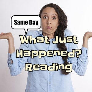 Same Day Tarot Card Reading: What Just Happened?