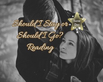 Same Day 'Stay or Go' Tarot Legung: Beziehungs Anleitung