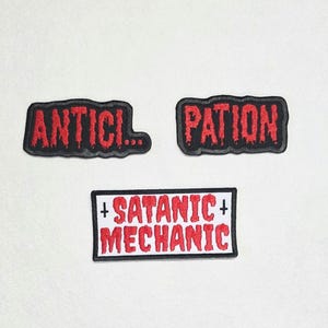ANTICI...   PATION - Embroidered Patch Set - OR - Satanic Mechanic Nametag Patch - Rocky Horror Picture Show Cult Classic Quote