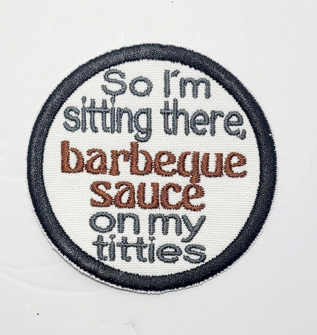 So I M Sitting There Barbecue Sauce So I'm Sitting There, Barbecue Sauce on My Titties - OITNB - Meme