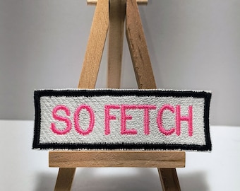 SO FETCH Mean Girls Movie Quote Embroidered Sew-On Patch