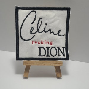 CELINE f * cking DION Gestickter Aufnäher - Schwarz Weiß und Rot - Lg 4inx4in oder Sm 2inx2.2 in