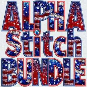 Bundle alphabet fausse broderie, lettres patriotiques pailletées PNG, 4 juillet, jour de l'indépendance, Alpha Doodle, drapeau des Etats-Unis, Alpha Pack 13FE