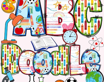 BUNDLE Back to School Alphabet PNG, School Letters, 3 Sets Alphabet, School Alphabet, School Doodle, Back to School Doodle, Alpha Doodle 65