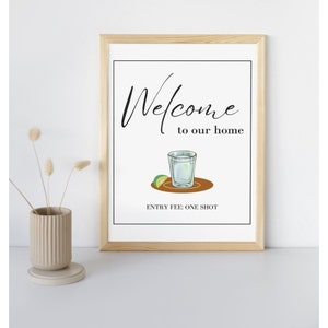 Welkomstbord | Inwijdingsfeest teken voor feest | Afdrukbaar bord | Minimalistisch welkomstbord | Toegangsprijs: One Shot-bord | Esthetisch welkomstbord