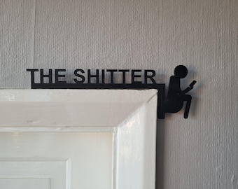Funny 'The Shitter' Toilet Door Sign | Novelty Home Decor