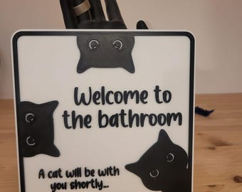 Funny Cat Toilet Sign – “A Cat Will Be With You Shortly”