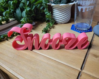 Snooze Freestanding Sign:  Bedroom Decor - UK Made