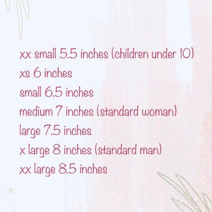 May include: Size chart for bracelets, showing different sizes in inches. The chart includes sizes for children, women, and men. Note: Bracelets are stretchy but are made to fit snug. If you want them loose, size up.