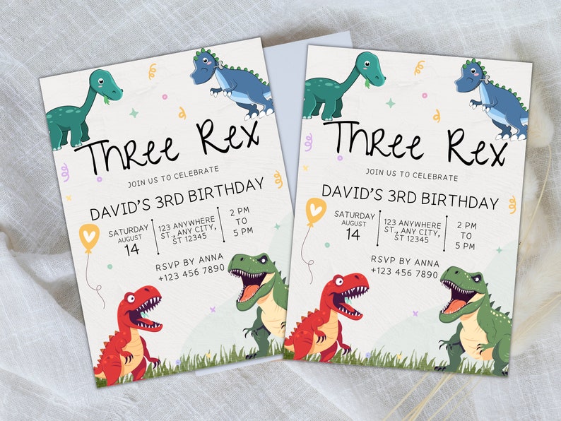 May include: A green, yellow, and red dinosaur birthday invitation with the text "Three Rex" and "David's 3rd Birthday". The invitation includes the date, time, and location of the party, as well as an RSVP contact.