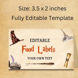 May include: Editable food labels template featuring a brown sorting hat, a white owl, a book, a wand, and a scroll. The template is 3.5 inches by 2 inches and says "Editable Food Labels" and "Your Own Text".