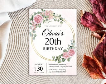 May include: A floral-themed 20th birthday invitation with a gold circle frame and the text "You are invited to Olivia's 20th Birthday". The invitation includes the date, time, and location of the event.