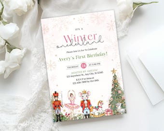 May include: A winter-themed birthday invitation with the text "Winter onederland" and "Avery's First Birthday!". The invitation features illustrations of a nutcracker, ballerina, mouse king, and Christmas tree. The date and time are also included.