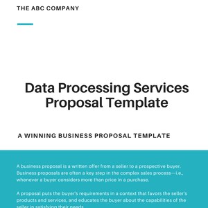 Peut inclure: Un document blanc intitulé "Modèle de proposition de services de traitement de données" avec le texte "The ABC Company" en haut. Le document comprend une boîte turquoise avec une icône de cube blanc et une barre turquoise. Le document comprend également le texte "UN MODÈLE DE PROPOSITION COMMERCIALE GAGNANT".